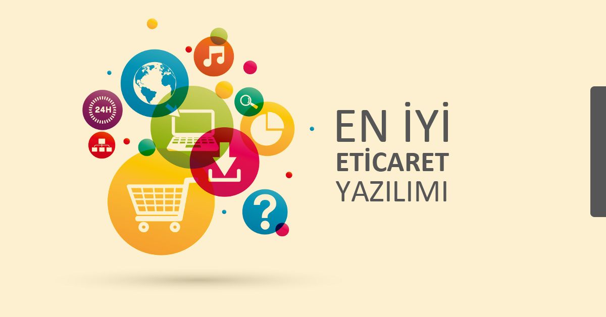 E-Ticaret Yazılımları